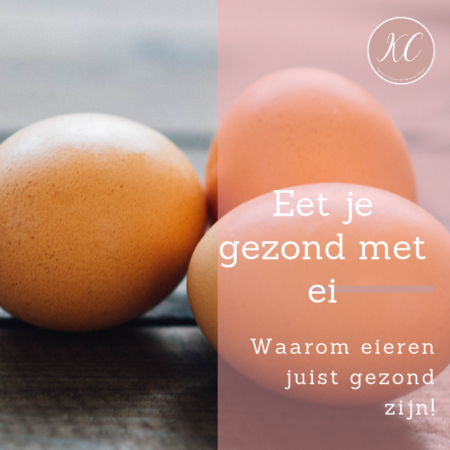 Waarom elke dag een ei gezond is