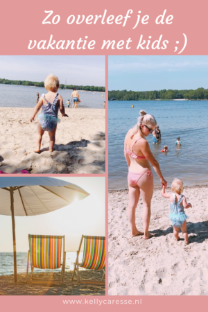 zo overleef je vakantie met kinderen
