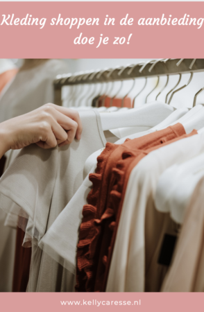 Woordenlijst Schande stem Kleding shoppen in de aanbieding doe je zo! - Kelly Caresse